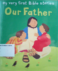 My Very First Bible Stories #11: Our Father