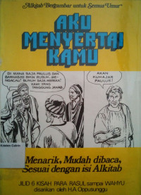 Aku Menyertai Kamu, Jilid 6 (Kisah Para Rasul - Wahyu): Alkitab Bergambar untuk Semua Umur #6