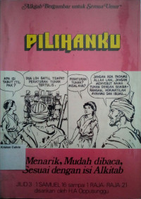 Pilihanku, Jilid 3 (1 Samuel 16 - 1 Raja-raja 21): Alkitab Bergambar untuk Semua Umur #3