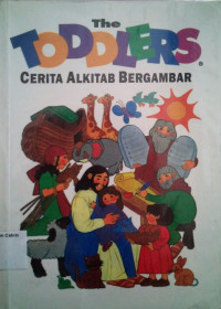 The Toddlers ┬«: Cerita Alkitab Bergambar