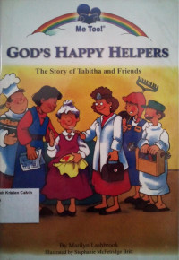 Me Too! ┬« #5: God's Happy Helpers, The Story of Tabitha and Friends