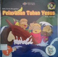 Buku Cerita Bergambar #2: Pelayanan Tuhan Yesus