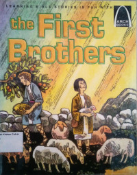 The First Brothers: Arch Books #2, (1) Bible Beginnings #2