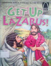 Get Up, Lazarus!: Arch Books #130, (8) Miracles Jesus Performed #124