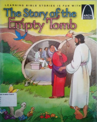 The Story of the Empty Tomb: Arch Books #108, (6) Easter Arch Books #102