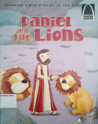 Daniel and the Lions: Arch Books #8, (2) The Old Testament #2