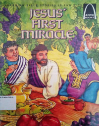 Jesus' First Miracle: Arch Books #133, (8) Miracles Jesus Performed #127