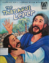 The Thankful Leper: Arch Books #140, (8) Miracles Jesus Performed #134