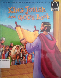 King Josiah and God's Book: Arch Books #27, (2) The Old Testament #21