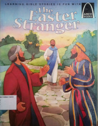 The Easter Stranger: Arch Books #96, (6) Easter Arch Books #90