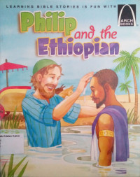 Philip and the Ethiopian: Arch Books #53, (3) The New Testament #47