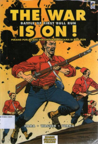 Image of Komik Sejarah Perang #10: Perang pun Pecah!, Pertempuran Pertama di Bull Run