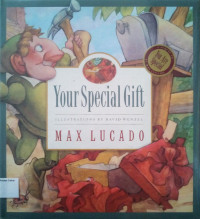 Crossway Books by Max Lucado #20: Your Special Gift