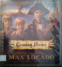 Crossway Books by Max Lucado #6: Coming Home