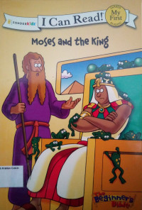 Moses and the King: I Can Read! My First - The Beginner's Bible #5