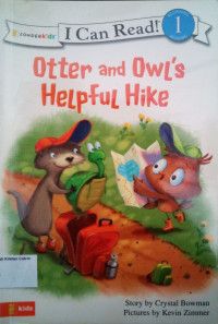 Otter and Owl's Helpful Hike: I Can Read! Level 1 - The Otter and Owl #2