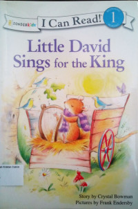 Little David Sings for the King: I Can Read! Level 1 - The Little David #4