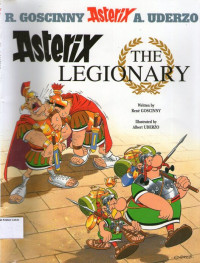 Asterix the Legionary: An Asterix Adventure #10