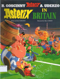 Asterix in Britain: An Asterix Adventure #8