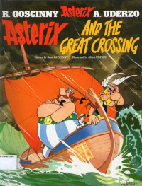 Asterix and the Great Crossing: An Asterix Adventure #22