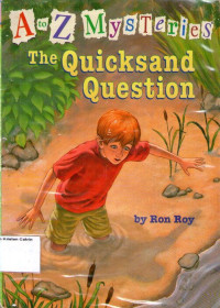 A to Z Mysteries #Q: The Quicksand Question