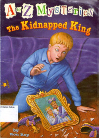 A to Z Mysteries #K: The Kidnapped King