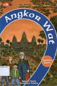 Komik Aku Tahu #7:Angkor Wat