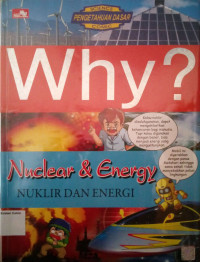 Science Comic - Why? #26: Nuclear and Energy (Nuklir dan Energi)