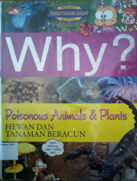 Science Comic - Why? #30: Poisonous Animals and Plants (Hewan dan Tanaman Beracun)