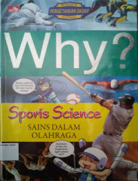 Science Comic - Why? #15: Sports Science (Sains dalam Olahraga)