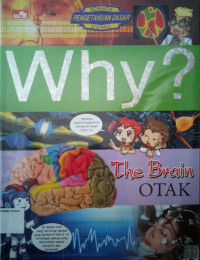 Science Comic - Why? #13: The Brain (Otak)