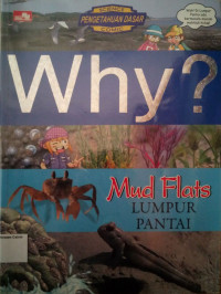 Science Comic - Why? #16: Mud Flats (Pantai Lumpur)