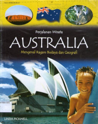 Perjalanan Wisata #2: Australia, Mengenal Ragam Budaya dan Geografi