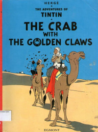 The Crab with the Golden Claws: The Adventures of Tintin #9