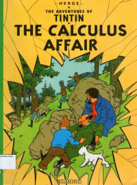 The Calculus Affair: The Adventure of Tintin #18