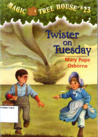 Magic Tree House #23: Twister on Tuesday