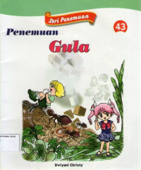 Seri Penemuan 43: Penemuan Gula