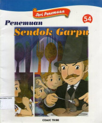 Seri Penemuan 54: Penemuan Sendok Garpu