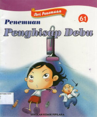 Seri Penemuan 61: Penemuan Penghisap Debu