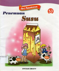 Seri Penemuan 53: Penemuan Susu