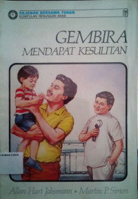 Sejenak Bersama Tuhan #7: Gembira Mendapat Kesulitan