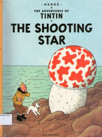 The Shooting Star: The Adventures of Tintin #10