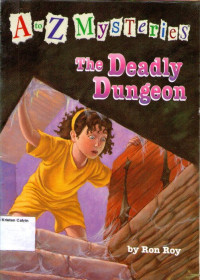 A to Z Mysteries #D: The Deadly Dungeon