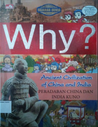 World History Comic - Why?: Ancient Civilization of China and India (Peradaban China dan India Kuno)