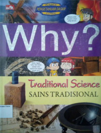 Science Comic - Why? #42: Traditional Science (Sains Tradisional)