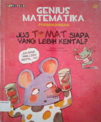 Seri Genius Matematika #10: Jus Tomat Siapa yang Lebih Kental? (Perbandingan)