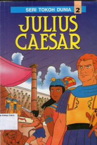 Seri Tokoh Dunia 2 - Julius Caesar