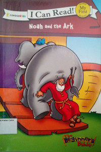 Noah and the Ark: I Can Read!Ôäó My First - The Beginner's Bible #2