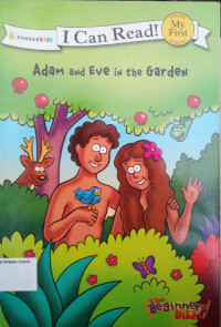 Adam and Eve in the Garden: I Can Read! My First - The Beginner's Bible #1