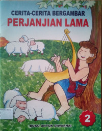 Cerita-cerita Bergambar Perjanjian Lama Jilid 2